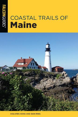 Бумажная книга «Coastal Trails of Maine: Including Acadia National Park», авторов Дэн Ринг, Долорес Конг - фото №1