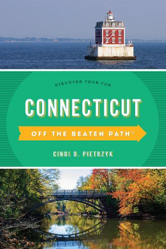 Бумажная книга «Connecticut Off the Beaten Path®: Discover Your Fun», автор Синди Д. Пьетшик - фото №1