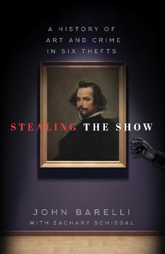 Бумажная книга «Stealing the Show: A History of Art and Crime in Six Thefts», автор Джон Барелли - фото №1