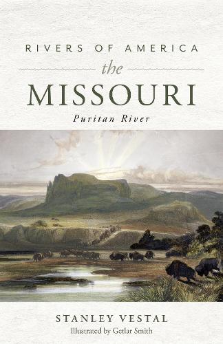 Бумажная книга «Rivers of America: The Missouri», автор Стэнли Вестал - фото №1
