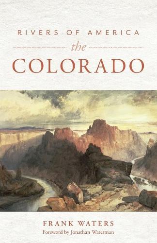 Паперова книга «Rivers of America: The Colorado», авторів Френк Уотерс, Джонатан Уотерман - фото №1
