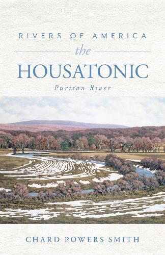 Бумажная книга «Rivers of America: The Housatonic», автор Чард Пауэрс Смит - фото №1