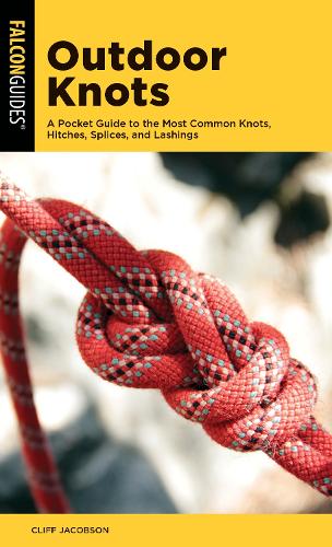 Бумажная книга «Outdoor Knots: A Pocket Guide to the Most Common Knots, Hitches, Splices, and Lashings», автор Клифф Якобсон - фото №1