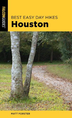 Бумажная книга «Best Easy Day Hikes Houston», авторов Кит Стелтер, Мэтт Форстер - фото №1