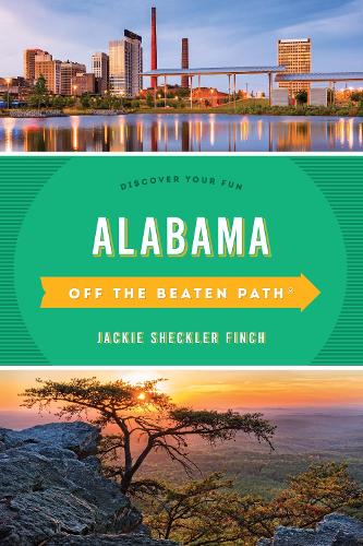 Бумажная книга «Alabama Off the Beaten Path®: Discover Your Fun», автор Джеки Шеклер Финч - фото №1