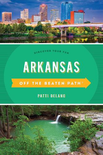 Бумажная книга «Arkansas Off the Beaten Path®: Discover Your Fun», автор Патти ДеЛано - фото №1