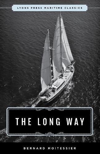 Бумажная книга «The Long Way: Sheridan House Maritime Classic», автор Бернар Мойтессье - фото №1