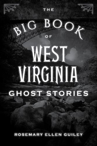 Бумажная книга «The Big Book of West Virginia Ghost Stories», автор Visionary Living - фото №1