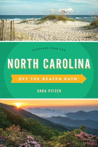 Паперова книга «North Carolina Off the Beaten Path®: Discover Your Fun», автор Сара Пітцер - фото №1