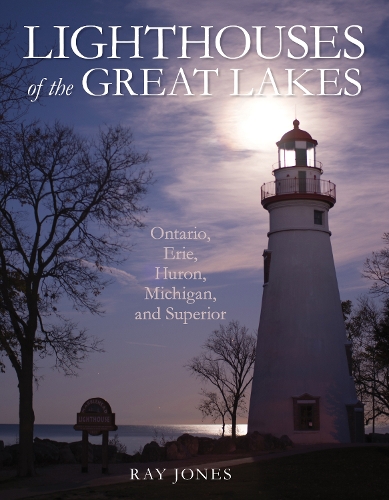 Бумажная книга «Lighthouses of the Great Lakes: Ontario, Erie, Huron, Michigan, and Superior», автор Рэй Джонс - фото №1