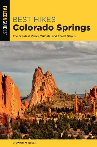 Бумажная книга «Best Hikes Colorado Springs: The Greatest Views, Wildlife, and Forest Strolls», автор Стюарт М. Грин - фото №1