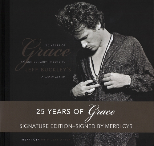 Бумажная книга «25 Years of Grace: An Anniversary Tribute to Jeff Buckley's Classic Album», автор Мерри Кир - фото №1