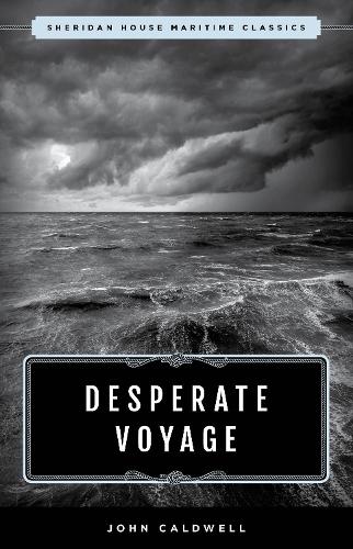 Паперова книга «Desperate Voyage», автор Джон Колдуелл - фото №1