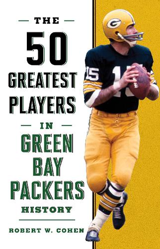 Бумажная книга «The 50 Greatest Players in Green Bay Packers History», автор Роберт В. Коэн - фото №1