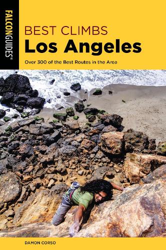 Паперова книга «Best Climbs Los Angeles: Over 300 of the Best Routes in the Area», автор Деймон Корсо - фото №1