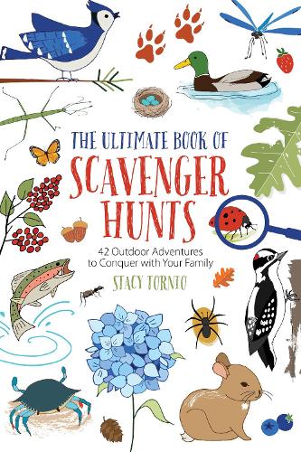 Паперова книга «The Ultimate Book of Scavenger Hunts: 42 Outdoor Adventures to Conquer with Your Family», автор Стейсі Торніо - фото №1