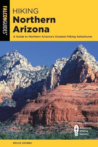 Бумажная книга «Hiking Northern Arizona: A Guide To Northern Arizona's Greatest Hiking Adventures», автор Брюс Граббс - фото №1