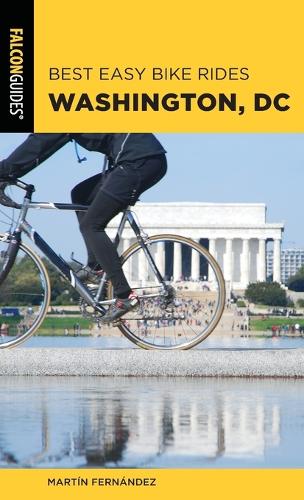 Бумажная книга «Best Easy Bike Rides Washington, DC», автор Мартин Фернандес - фото №1