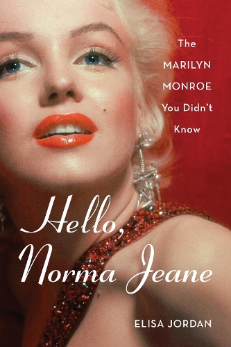 Бумажная книга «Hello, Norma Jeane: The Marilyn Monroe You Didn't Know», автор Элиза Джордан - фото №1
