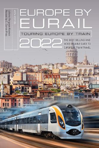 Паперова книга «Europe by Eurail 2022: Touring Europe by Train», автор Лаверн Фергюсон-Косінскі - фото №1