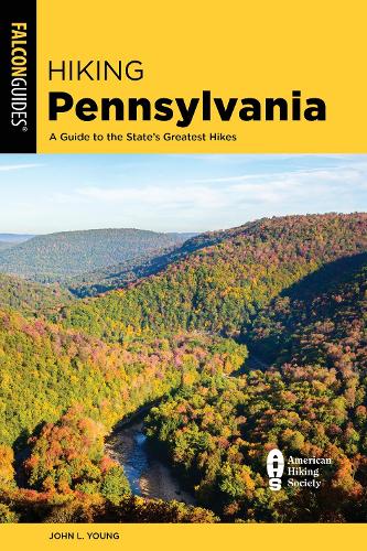 Паперова книга «Hiking Pennsylvania: A Guide to the State's Greatest Hikes», автор Джон Л. Янг - фото №1