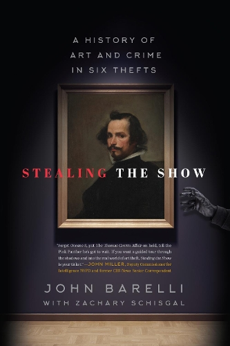 Бумажная книга «Stealing the Show: A History of Art and Crime in Six Thefts», автор Джон Барелли - фото №1