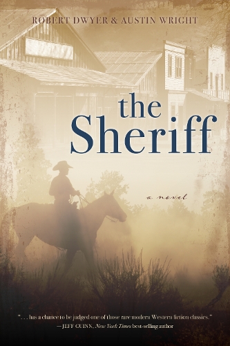 Бумажная книга «The Sheriff: A Novel», авторов Остин Райт, Роберт Дуайер - фото №1
