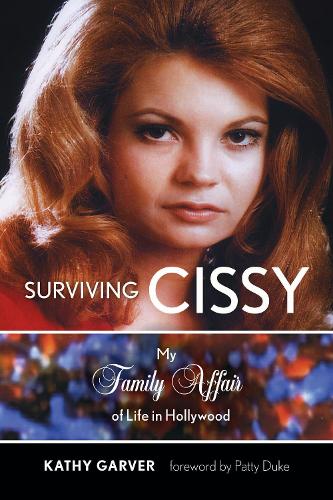 Бумажная книга «Surviving Cissy: My Family Affair of Life in Hollywood», автор Кэти Гарвер - фото №1