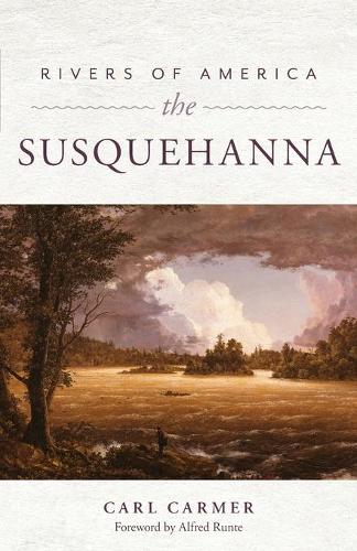 Паперова книга «Rivers of America: The Susquehanna», автор Карл Кармер - фото №1