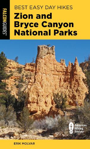 Бумажная книга «Best Easy Day Hikes Zion and Bryce Canyon National Parks», автор Эрик Молвар - фото №1