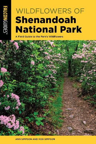 Бумажная книга «Wildflowers of Shenandoah National Park: A Field Guide to the Park's Wildflowers», авторов Энн Симпсон, Роб Симпсон - фото №1