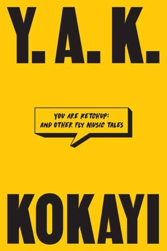 Бумажная книга «You Are Ketchup: And Other Things Known by a Career Musician», автор Кокайи - фото №1