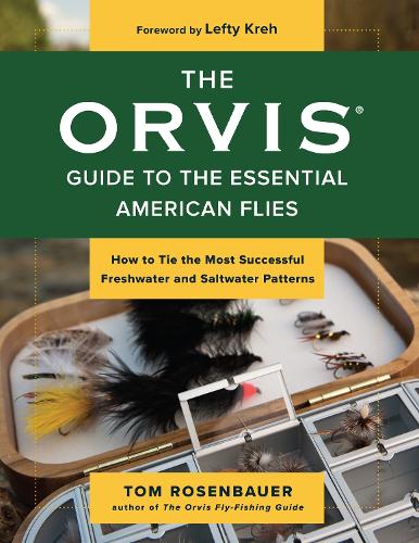 Бумажная книга «The Orvis Guide to the Essential American Flies: How to Tie the Most Successful Freshwater and Saltwater Patterns», автор Том Розенбауэр - фото №1