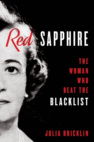 Паперова книга «Red Sapphire: The Woman Who Beat the Blacklist», автор Джулія Бріклін - фото №1