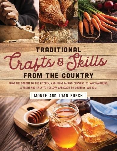 Паперова книга «Traditional Crafts and Skills from the Country», авторів Джоан Берч, Монте Берч - фото №1