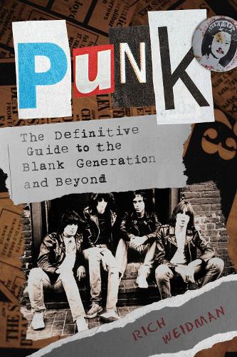 Бумажная книга «Punk: The Definitive Guide to the Blank Generation and Beyond», автор Рич Вайдман - фото №1