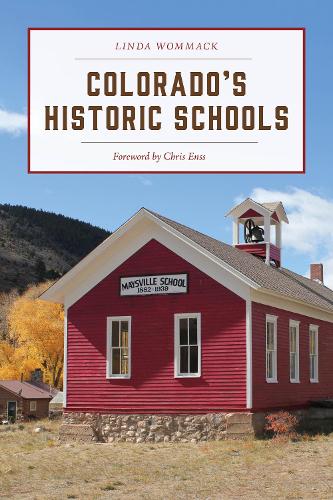 Бумажная книга «Colorado's Historic Schools», автор Линда Уоммак - фото №1