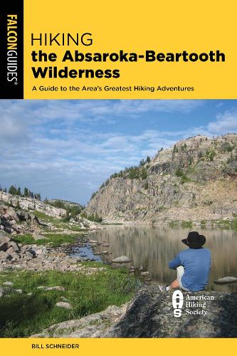 Бумажная книга «Hiking the Absaroka-Beartooth Wilderness: A Guide to 63 Great Wilderness Hikes», автор Билл Шнайдер - фото №1