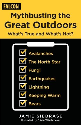 Бумажная книга «Mythbusting the Great Outdoors: What's True and What's Not?», автор Джейми Сибрас - фото №1