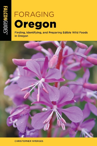 Бумажная книга «Foraging Oregon: Finding, Identifying, and Preparing Edible Wild Foods in Oregon», автор Кристофер Найергес - фото №1