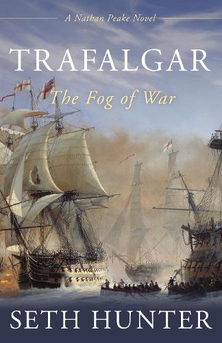Бумажная книга «Trafalgar: The Fog of War», автор Сет Хантер - фото №1