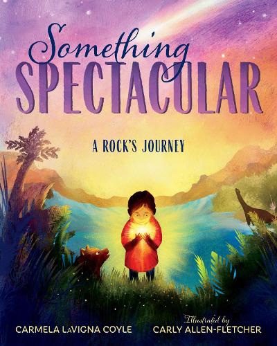Паперова книга «Something Spectacular: A Rock's Journey», автор Кармела Койл - фото №1