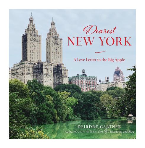 Бумажная книга «Dearest New York: A Love Letter to the Big Apple», автор Дейрдре Гартнер - фото №1