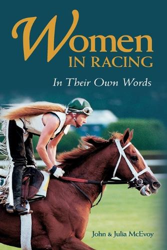 Бумажная книга «Women in Racing: In Their Own Words», авторов Джон МакЭвой, Джулия МакЭвой - фото №1