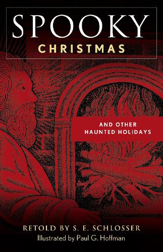 Бумажная книга «Spooky Christmas: And Other Haunted Holidays», автор С. Е. Шлоссер - фото №1