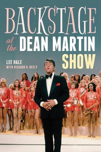 Паперова книга «Backstage at the Dean Martin Show», авторів Лі Хейл, Річард Д. Нілі - фото №1
