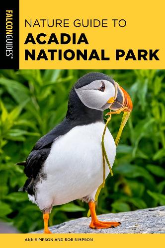 Паперова книга «Nature Guide to Acadia National Park», авторів Енн Сімпсон, Роб Сімпсон - фото №1