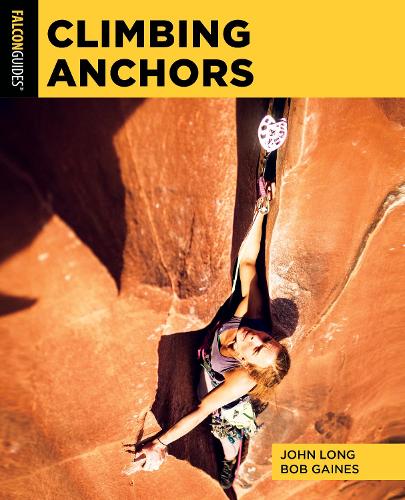 Бумажная книга «Climbing Anchors», авторов Боб Гейнс, Джон Лонг - фото №1