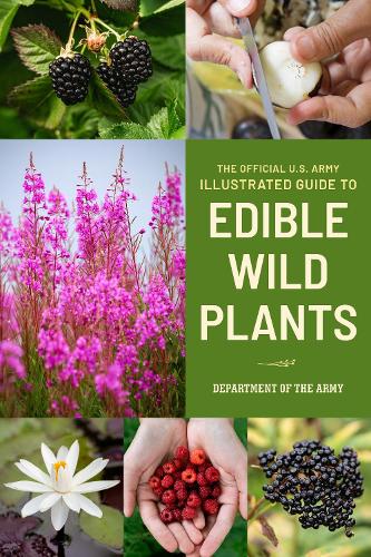 Паперова книга «The Official U.S. Army Illustrated Guide to Edible Wild Plants», автор Міністерство Армії США - фото №1