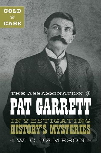 Паперова книга «Cold Case: The Assassination of Pat Garrett», автор В.К. Джеймсон - фото №1